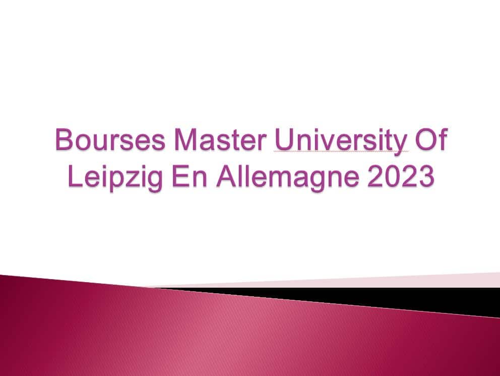 Bourses Master University Of Leipzig En Allemagne